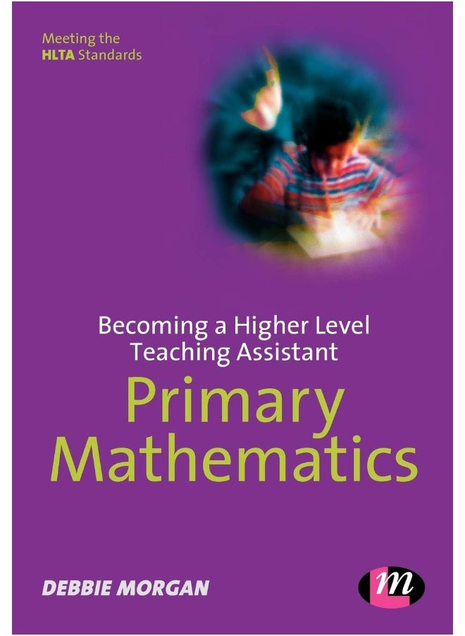 Becoming a Higher Level Teaching Assistant: Primary Mathematics  - Image 1