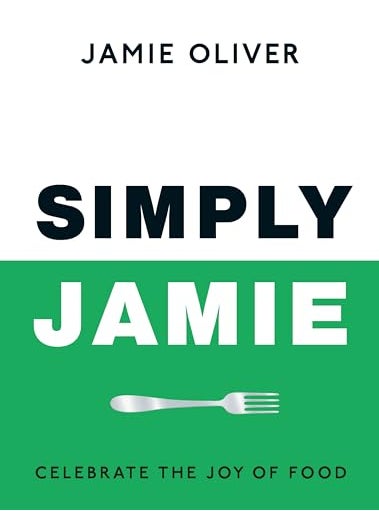 Simply Jamie Fast And Simple Food 