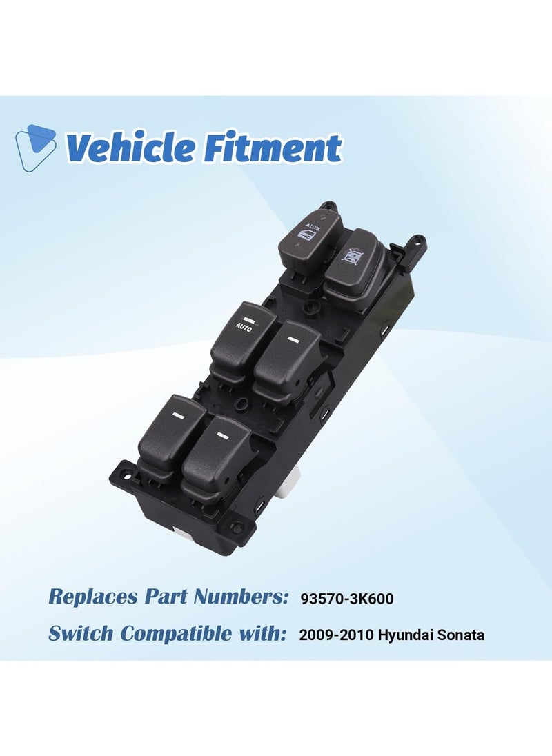 Power Main Window Switch Master Control Compatible with 2009 2010 Hyundai Sonata Door Lock Button Controller Front Left Driver Side Replacement OEM 93570-3K600 935703K600 641-51097L