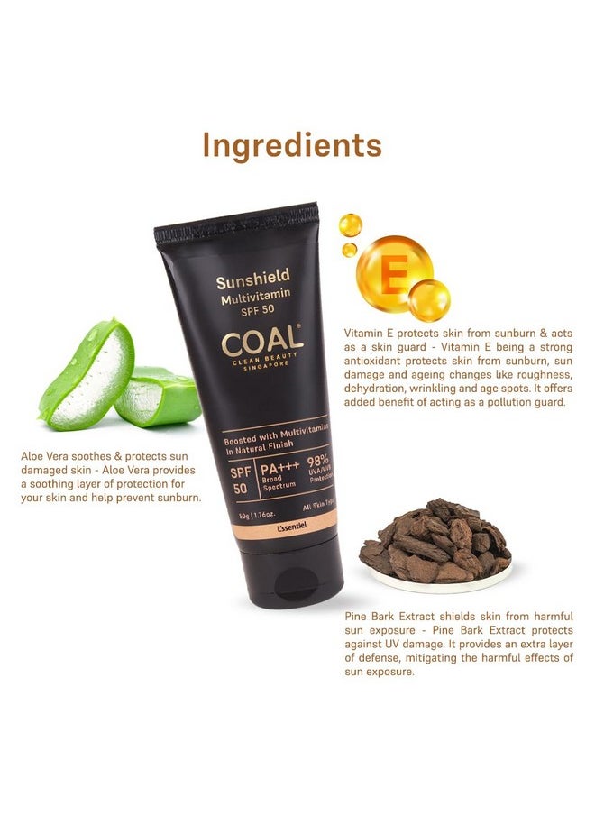 COAL CLEAN BEAUTY - Sunshield Multivitamin Spf 50 Pa+++ Sunscreen With Multivitamins Uvauvb Premature Ageing Sun Damage & Tanning Protection Men & Women All Skin Types 50G - Image 1