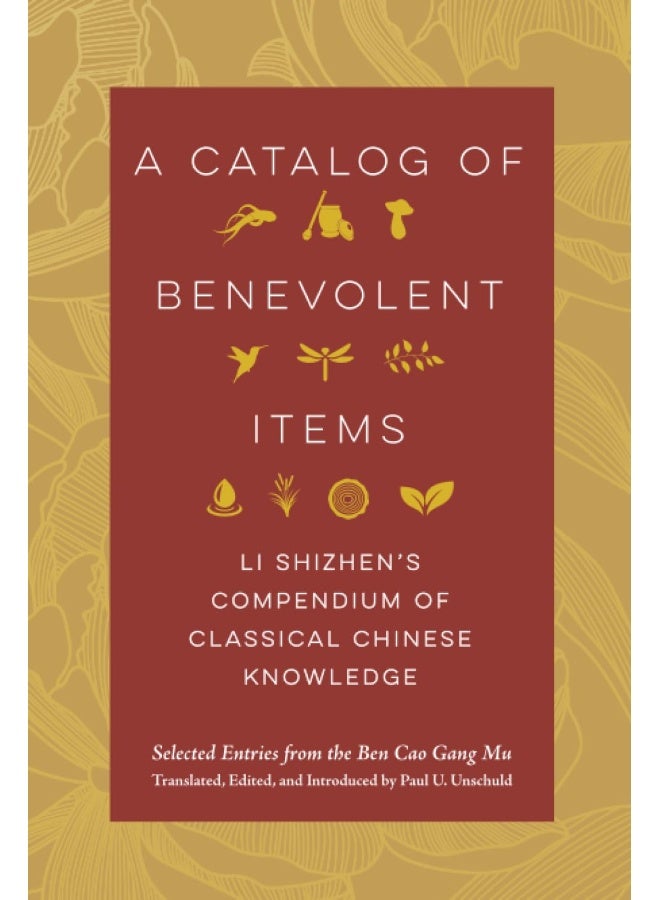 A Catalog of Benevolent Items: Li Shizhen's Compendium of Classical Chinese Knowl  - Image 1