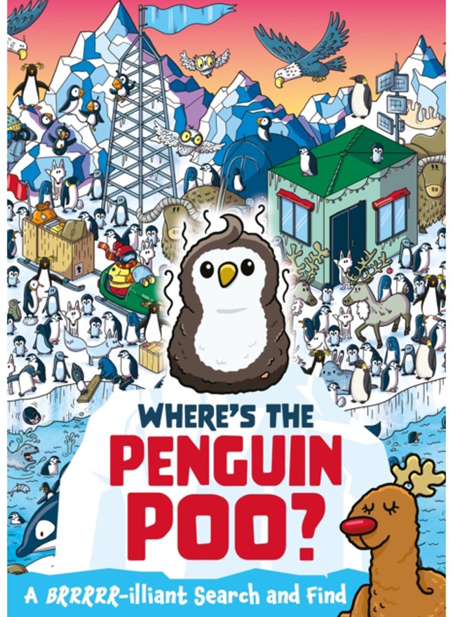 Where's the Penguin Poo? : A Brrrr-illiant Search and Find 