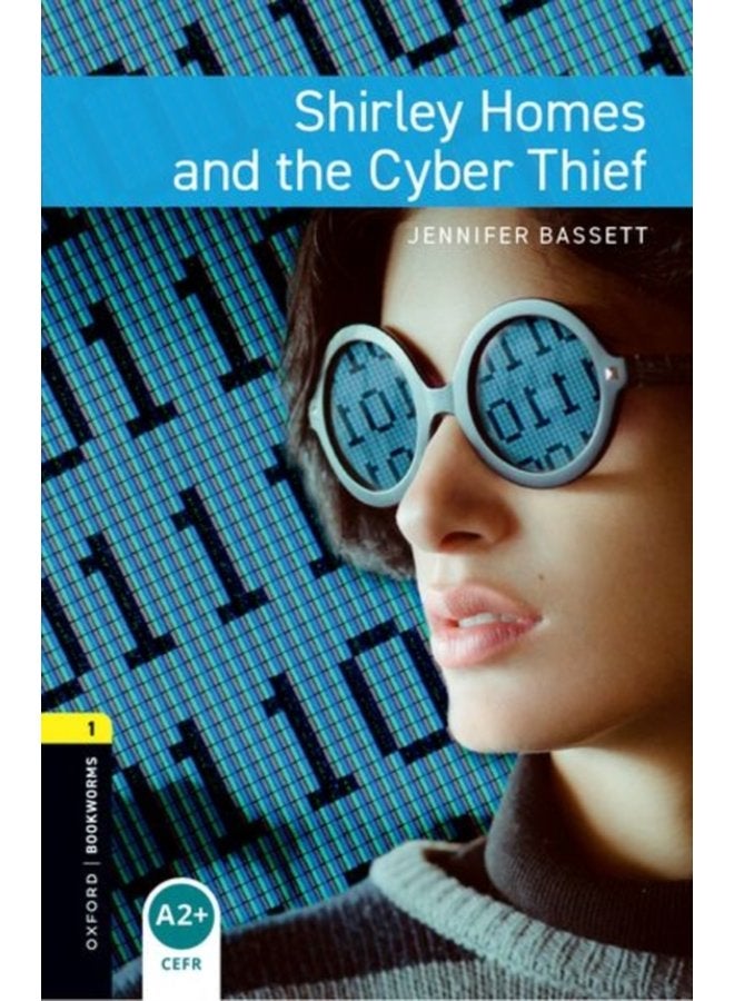 Oxford Bookworms Library Level 1 Shirley Homes and the Cyber Thief - Paperback