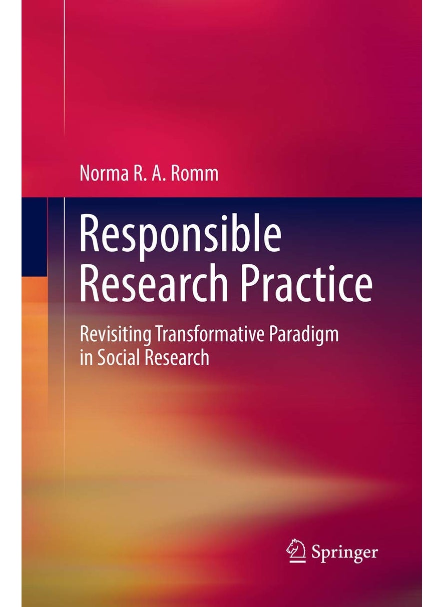 Responsible Research Practice: Revisiting Transformative Paradigm in Social Research 