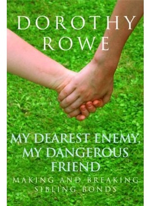 My Dearest Enemy, My Dangerous Friend