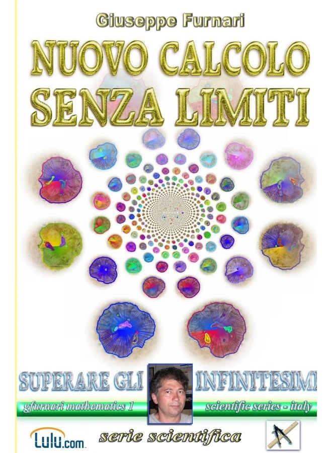 NUOVO CALCOLO SENZA LIMITI: Superare gli Infinitesimi  - Image 1