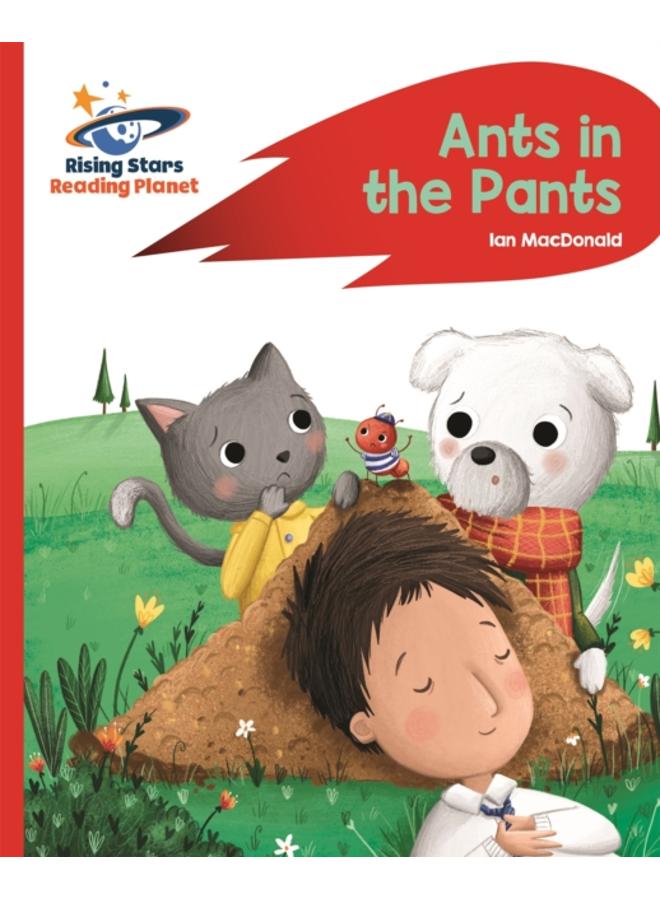 Reading Planet - Ants in the Pants! - Red A: Rocket Phonics 