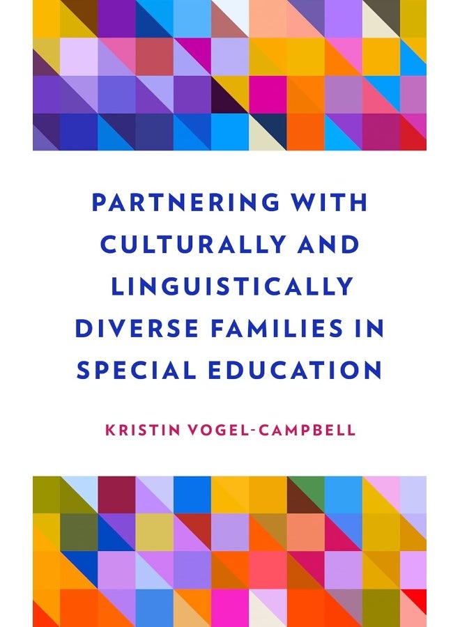 Partnering with Culturally and Linguistically Diverse Families in Special Education 