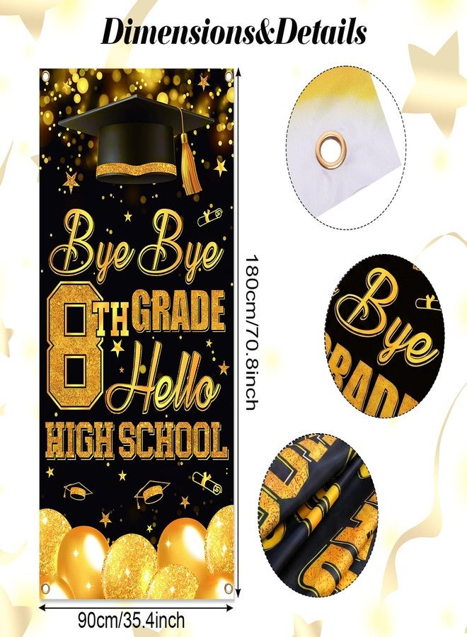 Hftjtsa 8TH Grade Graduation Door Cover 8th Grade Promotion Decorations High School Grade Decorations 2026 Bye Bye 8TH Grade Hello High School Door Banner Black and Gold 8TH Grade Grad Party Supplies - Image 2