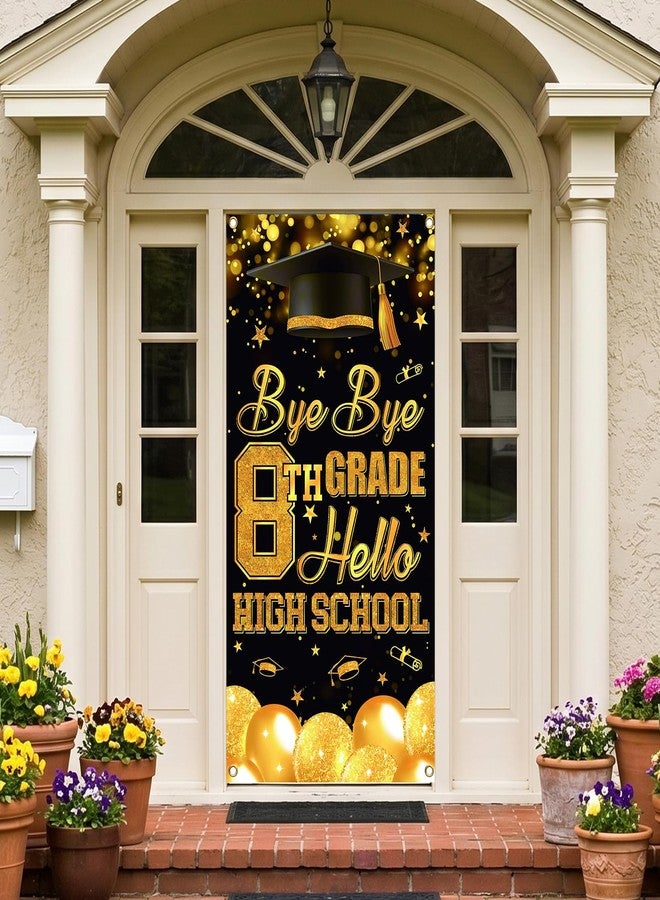Hftjtsa 8TH Grade Graduation Door Cover 8th Grade Promotion Decorations High School Grade Decorations 2026 Bye Bye 8TH Grade Hello High School Door Banner Black and Gold 8TH Grade Grad Party Supplies - Image 1