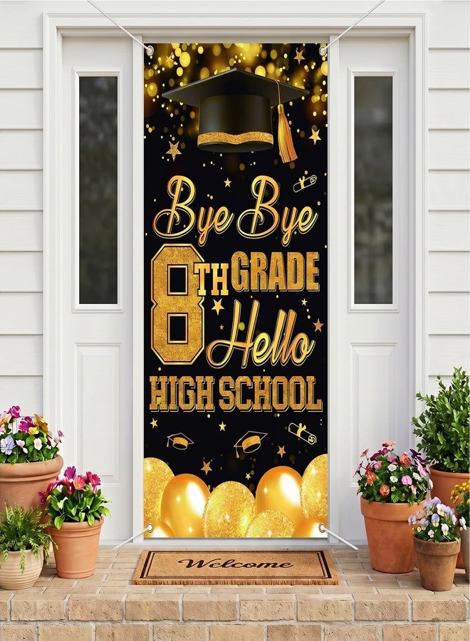 Hftjtsa 8TH Grade Graduation Door Cover 8th Grade Promotion Decorations High School Grade Decorations 2026 Bye Bye 8TH Grade Hello High School Door Banner Black and Gold 8TH Grade Grad Party Supplies - Image 5