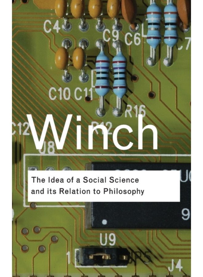 The Idea of a Social Science and Its Relation to Philosophy - Paperback