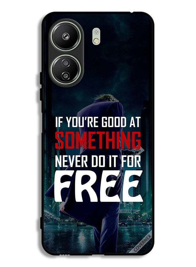 Covernex Xiaomi Redmi 13C Protective Case Cover If You Are Good At Something - Image 1