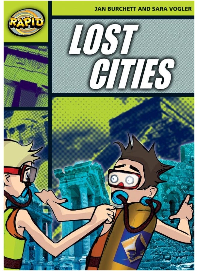 Rapid Reading: Lost Cities (Stage 6, Level 6A) 