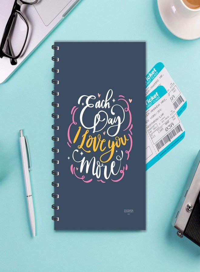 ESCAPER Each Day I Love You More Designer Diary | Ruled-A5 Size Love Diary | Gifting Purpose Diary | Quotes Diary | Diary for Office - Image 4