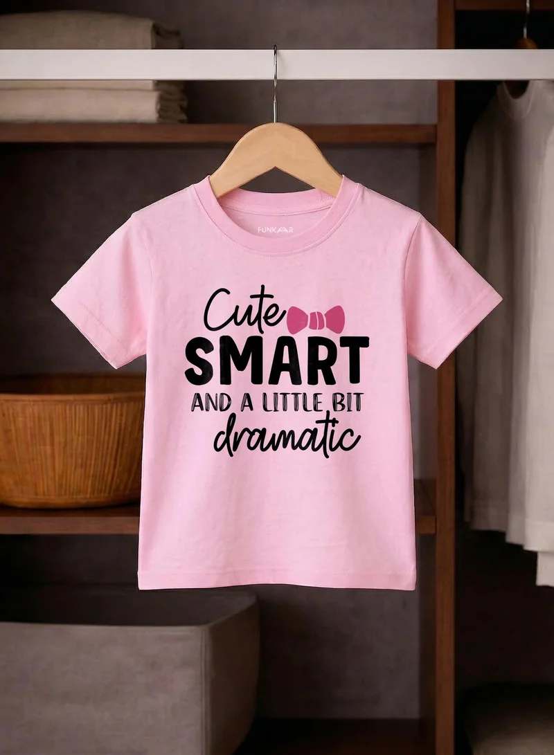 Funkaar Funkaar Girl Cute Smart And Dramatic T-Shirt
