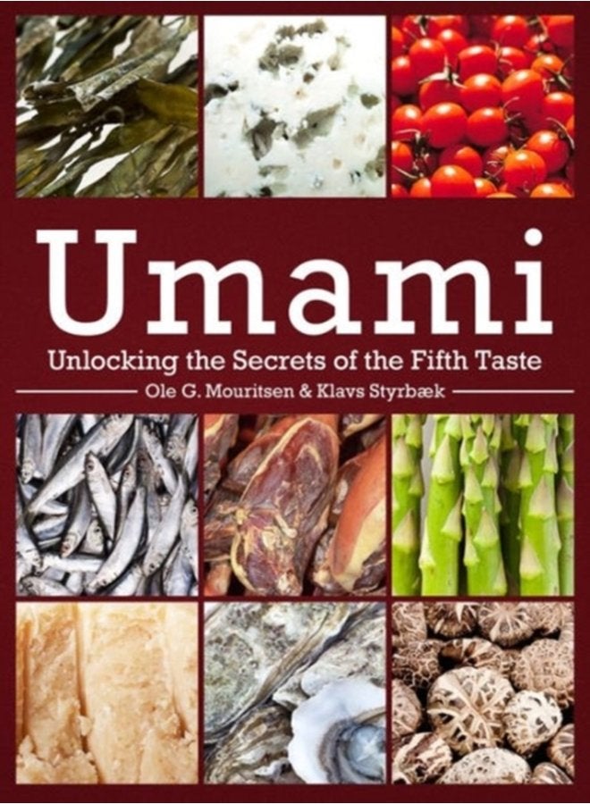 Umami Unlocking the Secrets of the Fifth Taste - Paperback