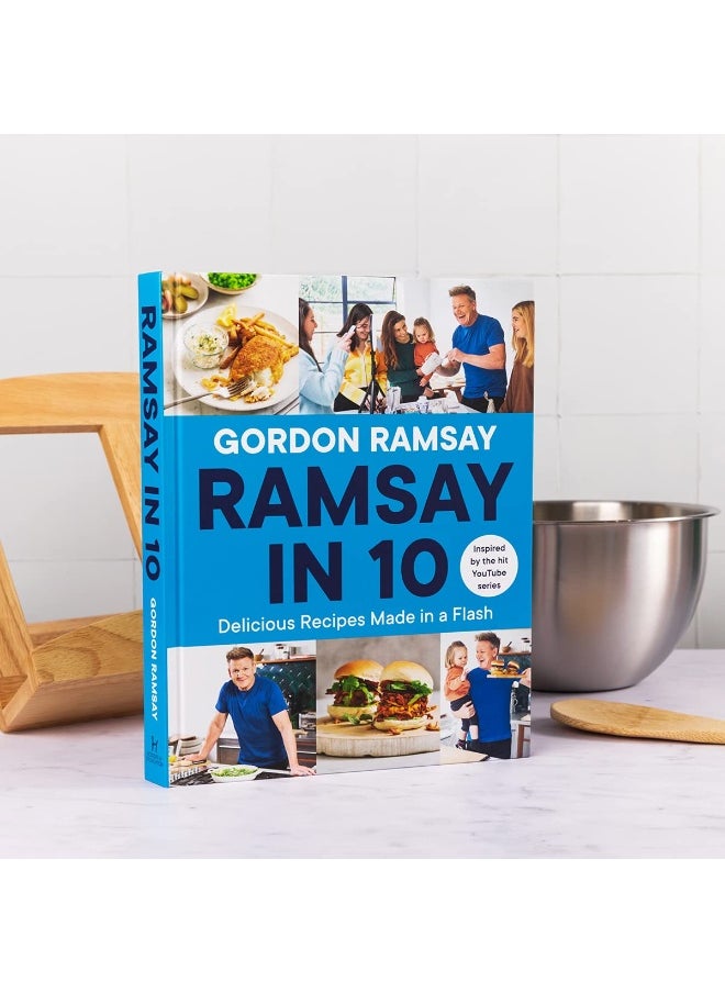 Ramsay in 10: Delicious Recipes Made in a Flash