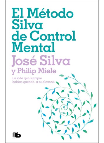 El Método Silva de Control Mental / The Silva Mind Control Method - pzsku/Z813368ED9A36AEFE9BA0Z/45/1746233346/018c2da4-0df4-4b10-8b36-f6b4e3f0e269