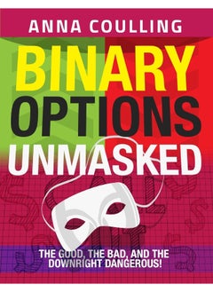 CREATESPACE Binary Options Unmasked - pzsku/Z81342A7E85B196F34C92Z/45/_/1737493634/9f09ed2c-50c4-4d80-ae8c-bcfb8977a4a4