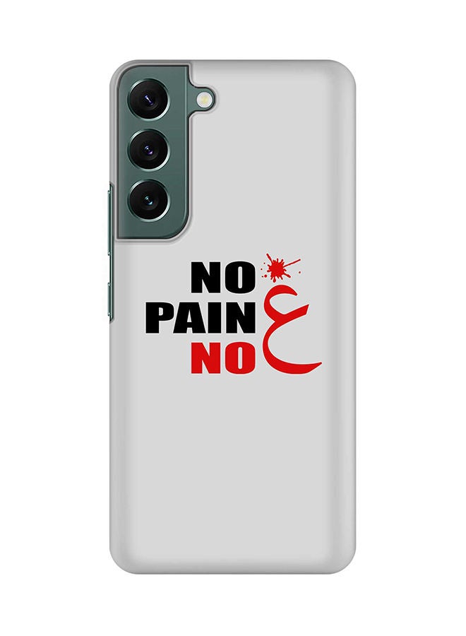 Stylizedd Case for Samsung Galaxy S22+ 5G Slim Snap Classic Series Shield Matte Finish Print - No Pain No Gain - Image 1
