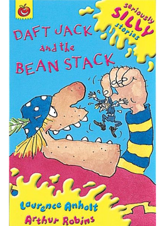 Seriously Silly Supercrunchies: Daft Jack and The Bean Stack 