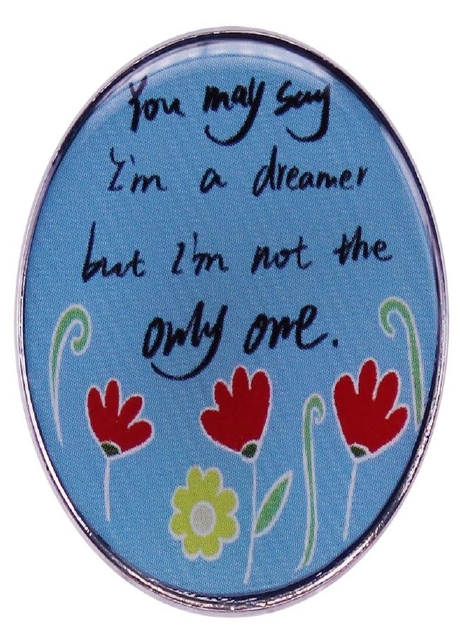 GuDeKe Enamel Lapel Pins You May Say I'm a Dreamer But I'm Not the Only One Brooch Gift for Backpacks Jackets - Image 1