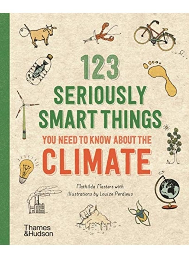 123 Seriously Smart Things You Need To Know About The Climate - Paperback