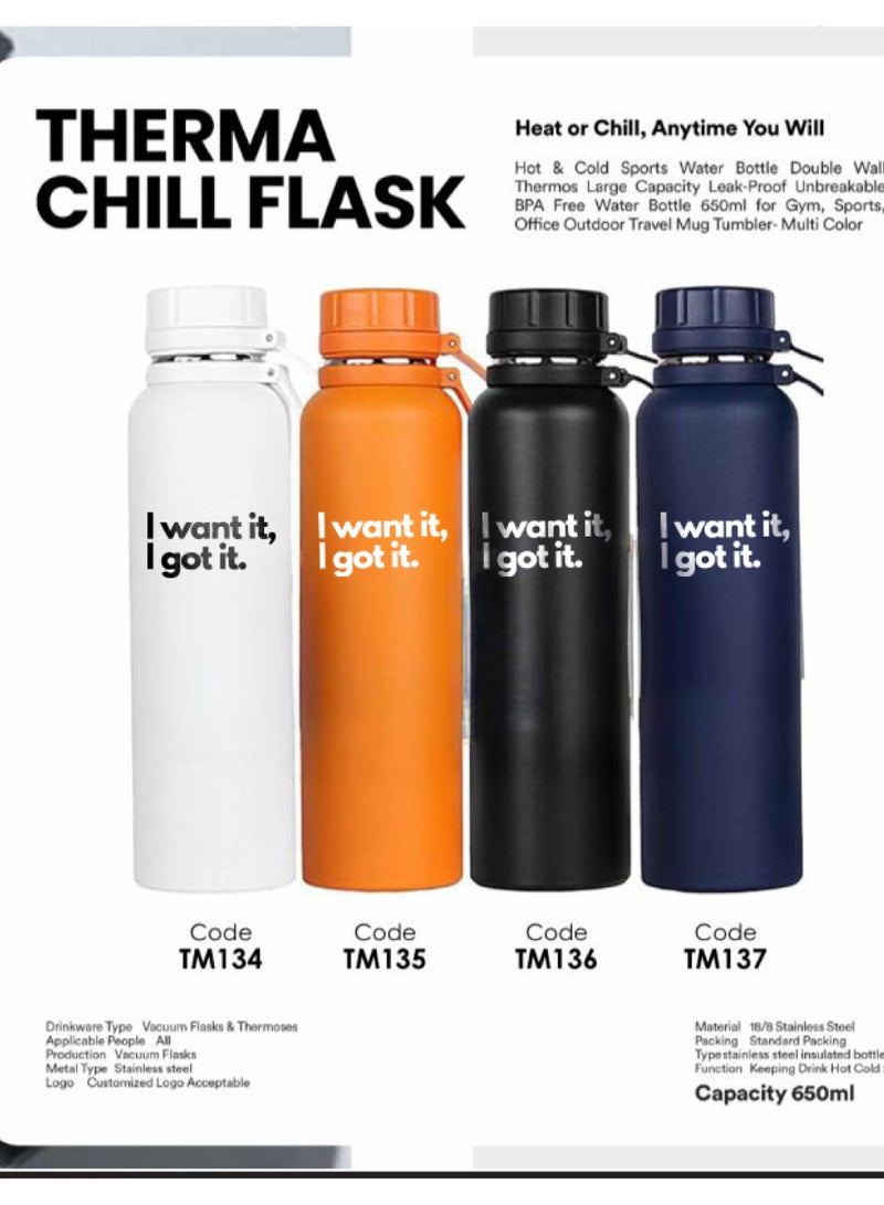 Therma Chill Thermal Flask – “I Want It I Got It” Stainless Steel Bottle  - Image 2