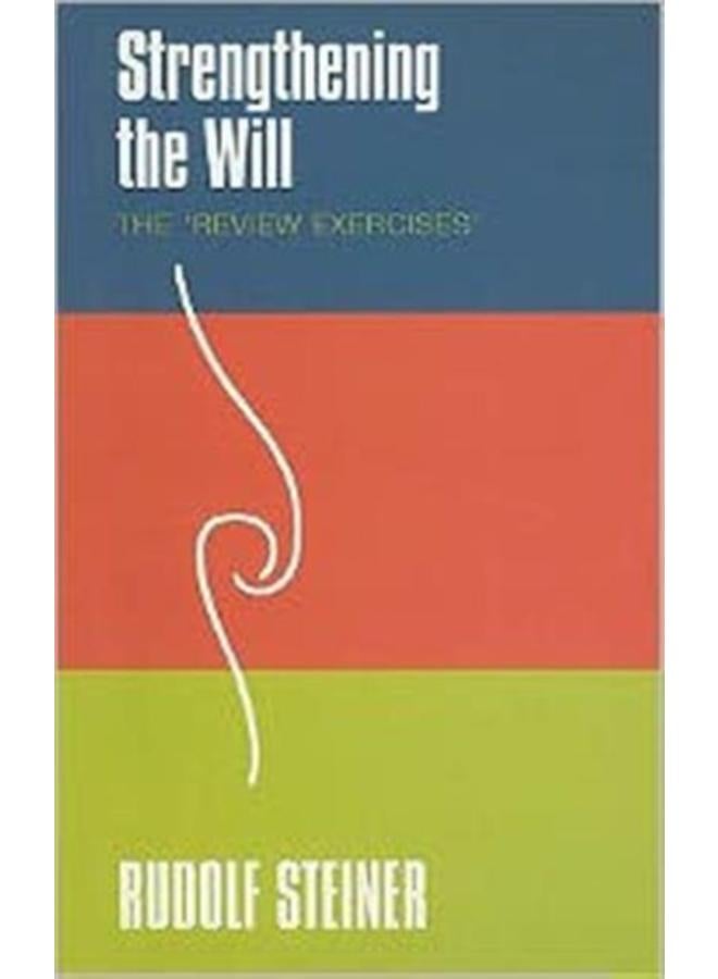 Strengthening the Will : The 'Review Exercises' 