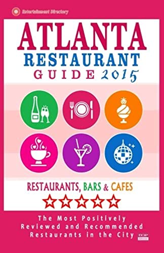 Atlanta Restaurant Guide 2015 Best Rated Restaurants In Atlanta 500 Restaurants Bars And Cafes R
