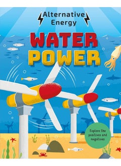 Alternative Energy: Water Power 
