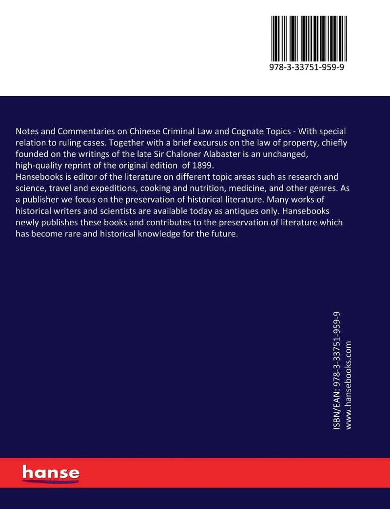Notes and Commentaries on Chinese Criminal Law and: With special relation to ruling cases. Together wi  - Image 2