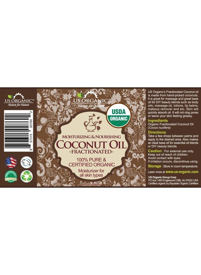 US Organic - Fractionated Coconut MCT Oil (Liquid Coconut Oil), USDA Certified Organic, Non-GMO, Perfect for massage, carrier oil for DIY blends, Hair, Skin care. 100% Pure, Hexane-Free (8 oz) - Image 1