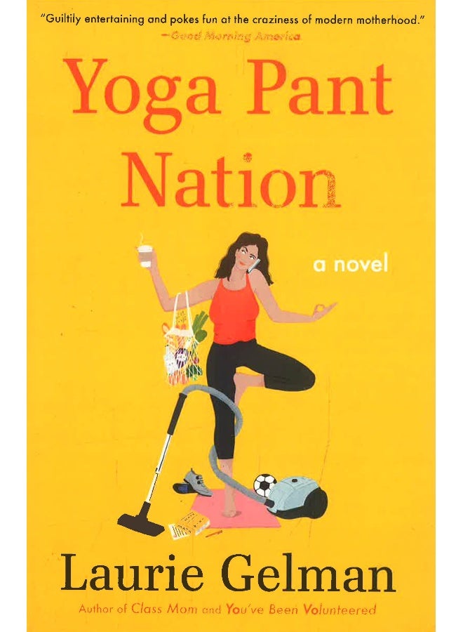 Yoga Pant Nation (Class Mom, Bk. 3)  - Image 1