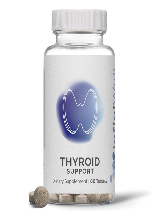InfiniWell Thyroid Support Complex - Targeted Thyroid Supplement - Promote Hormone Signaling, Metabolic Health & Mitochondrial Energy Production - with Iodine, Selenium & More (60 Tablets) - Image 1