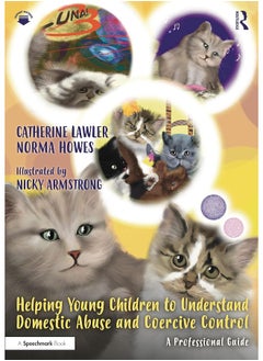 Helping Young Children to Understand Domestic Abuse and Coercive Control: A Professional Guide - pzsku/Z814FC1306AF778F6CE93Z/45/_/1740557302/d3d8de36-452f-47f8-a7ac-1bffc18c0f2c