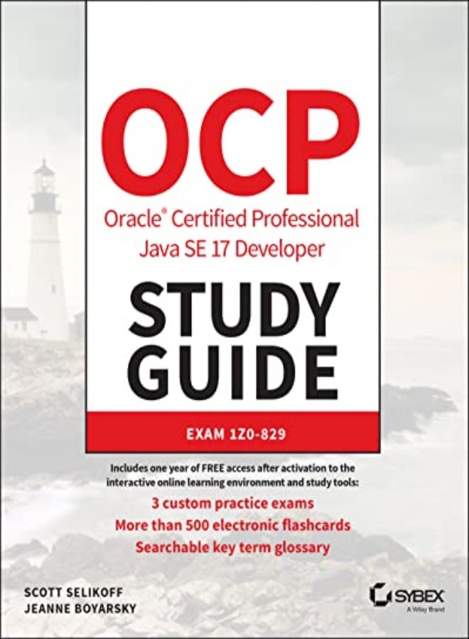 OCP Oracle Certified Professional Java SE 17 Developer Study Guide : Exam 1Z0-829