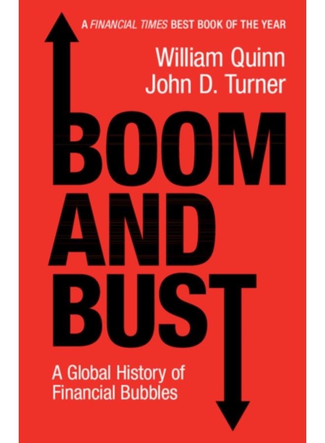 Boom and Bust : A Global History of Financial Bubbles 