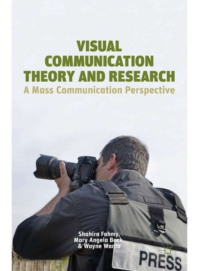 Visual Communication Theory and Research: A Mass Communication Perspective