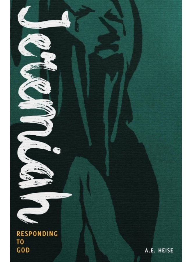 Jeremiah Responding to God - Paperback