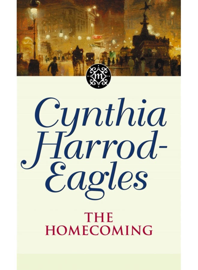 The Homecoming : The Morland Dynasty, Book 24