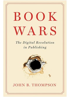 Book Wars: The Digital Revolution in Publishing 