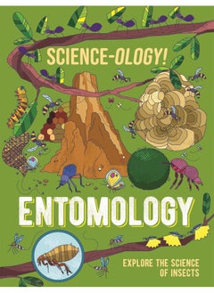 Science-ology!: Entomology 