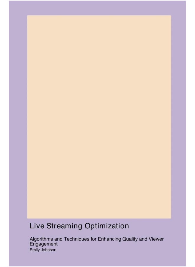 Live Streaming Optimization  - Image 1