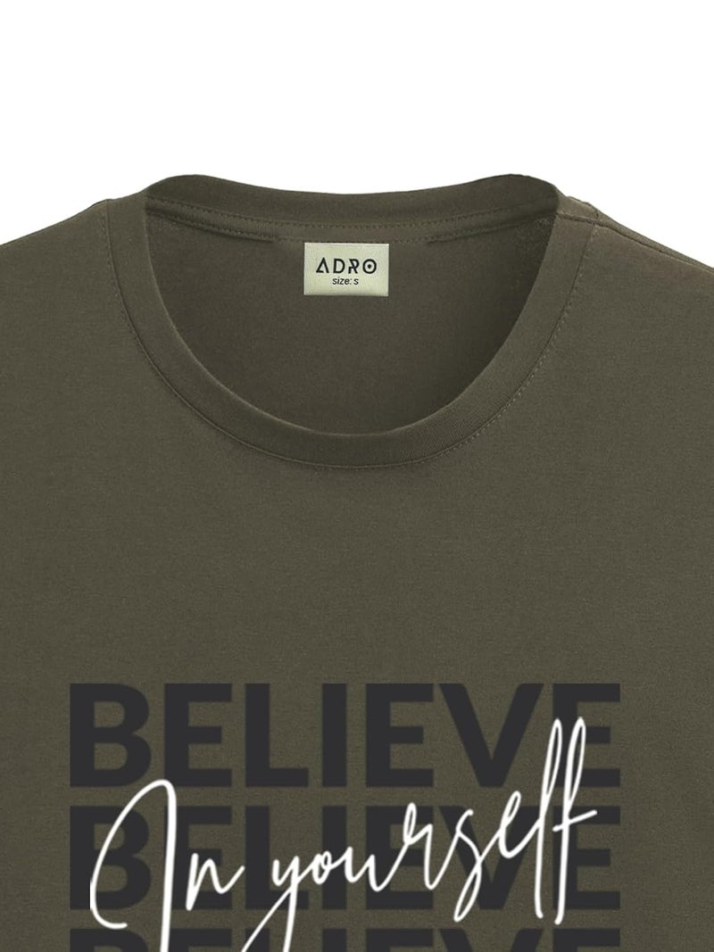 ADRO Men's Olive Motivational Printed T-Shirt - Believe in Yourself Graphic, Regular Fit, Cotton Lycra Stretch Fabric - Image 2