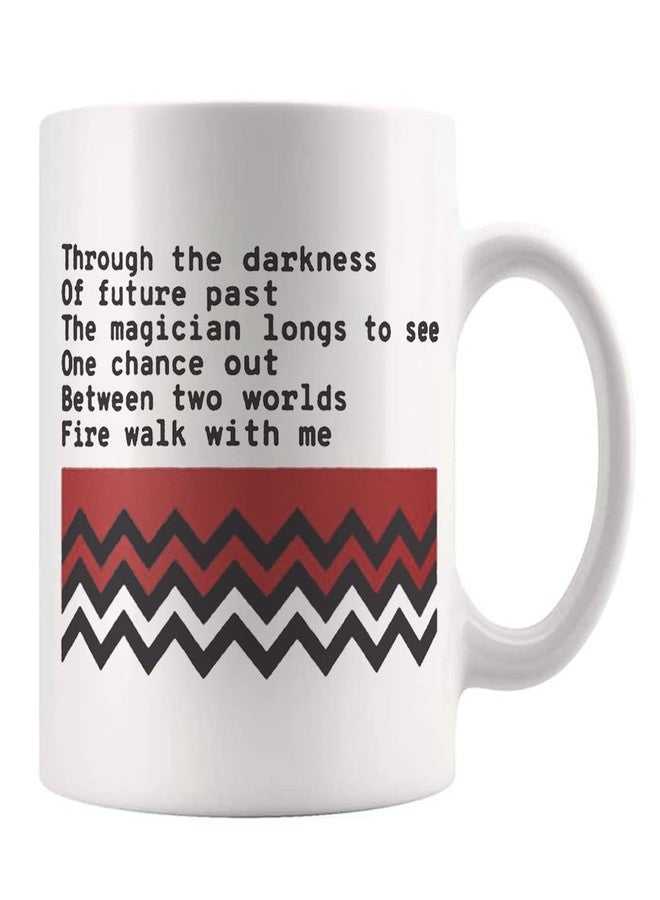 Fonhark - Fire Walk With Me - Complete Poem - Twin Peaks Coffee Mug, 11 Oz Novelty Coffee Mug/Cup, White - Image 2