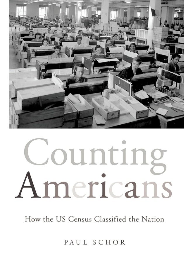 Counting Americans: How the US Census Classified the Nation