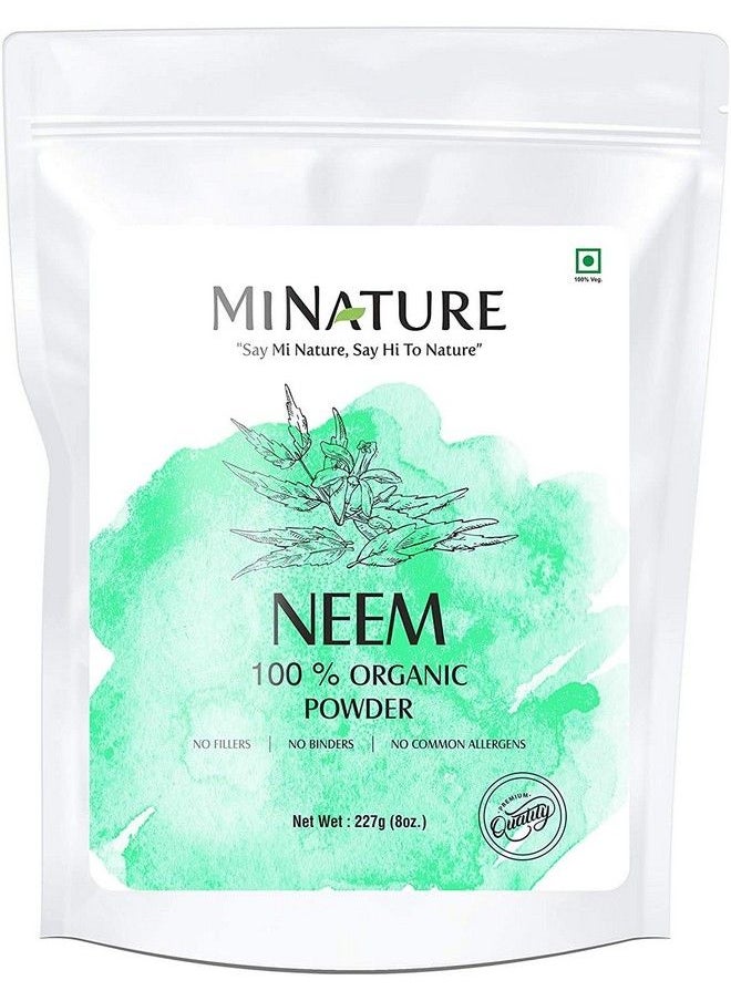 mi nature - Neem Leaf Powder (Azadirachta Indica)/ 100% Pure Natural And Organic (227G / (1/2 Lb) / 8 Ounces) Resealable Zip Lock Pouch - Image 1
