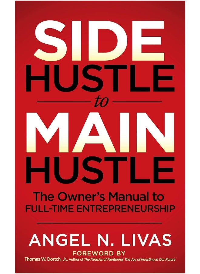 null - Side Hustle to Main Hustle: The Owner's Manual to Full-Time Entrepreneurship - Image 1